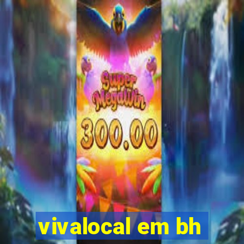 vivalocal em bh